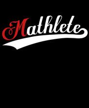 Load image into Gallery viewer, Mathlete T-Shirt Mathematics Athlete Mathlete Tshirt  Humour Competition School Children  by Market Trendz