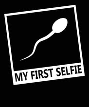 Load image into Gallery viewer, My First Selfie T-Shirt Funny Shirt with Tadpole   by Market Trendz