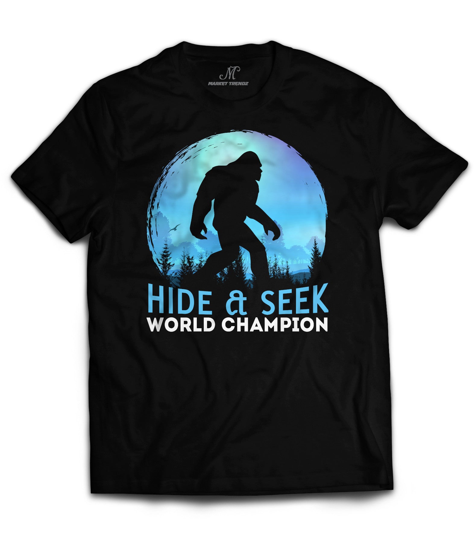 Bigfoot hide and seek world champion t sales shirt