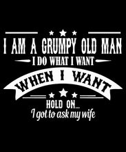 Load image into Gallery viewer, Market Trendz Grumpy Old Man T Shirt | Apparel for Grumpy Old Men | Graphic Tee
