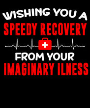 Load image into Gallery viewer, T Shirt Speedy Recovery from Your Imaginary Illness First Aid Red White   by Market Trendz